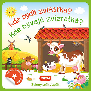 Kulaté samolepky Kde bydlí zvířátka? / Kde bývajú zvieratká? - zelený sešit /zošit