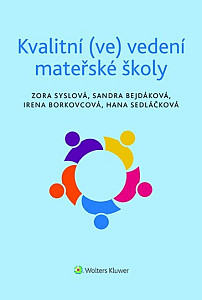 Kvalitní (ve) vedení mateřské školy