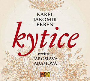 Kytice - CDmp3 (Recituje Jaroslava Adamová)