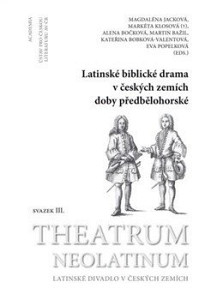 Latinské biblické drama v českých zemích doby předbělohorské