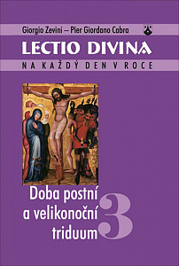 Lectio divina (03) - Doba postní a velikonoční triduum