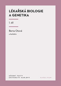 Lékařská biologie a genetika 1. díl