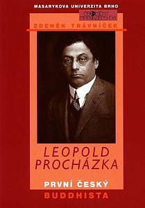 Leopold Procházka - první český buddhista