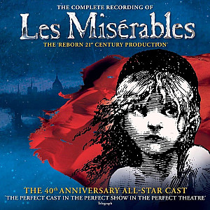 Les Miserables - 40Th Anniversary All-Star Cast