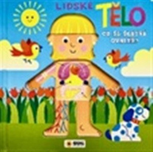 Lidské tělo - Co se skrývá uvnitř?