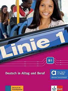 Linie 1 - 3 (B1) – Hybride Ausgabe – Kurs./Übungsbuch + MP3/Video allango.net + Lizenz (24 Monate)