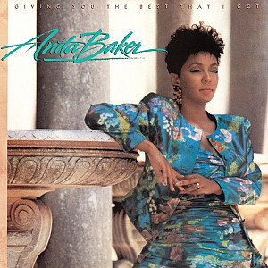 LP Anita Baker: Giving You The Best That I Got