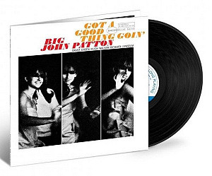 LP Big John Patton: Got A Good Thing Goin´