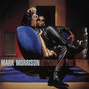 LP Mark Morrison: Return Of The Mack (30th Anniversary)
