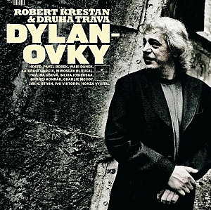 LP Robert Křesťan  Druhá Tráva: Dylanovky