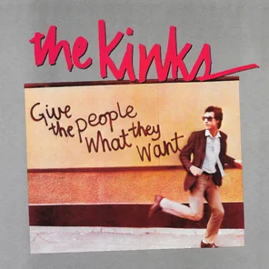 LP The Kinks: Give the People What They Want (Remastered)