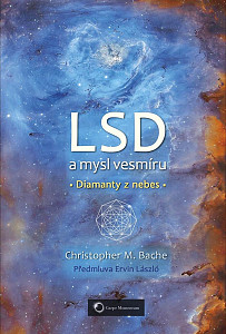 LSD a mysl vesmíru - Diamanty z nebes