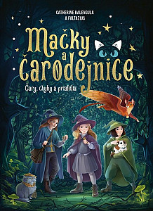 Mačky a čarodejnice: Čary, chyby a priatelia (slovensky)