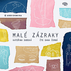 Malé zázraky – CDmp3 (Čte Dana Černá)