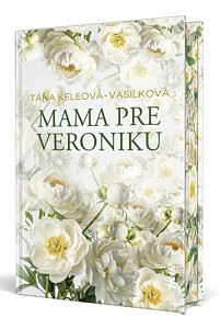 Mama pre Veroniku (slovensky)