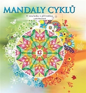 Mandaly cyklů - V souladu s přírodou