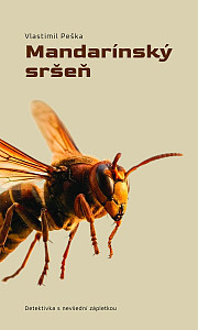 Mandarínský sršeň - Detektivka s nevšední zápletkou