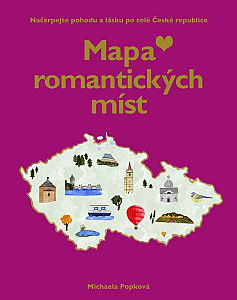 Mapa lásky a romantických míst - Načerpejte pohodu a lásku po celé České republice
