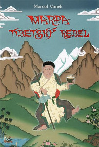 Marpa - tibetský rebel
