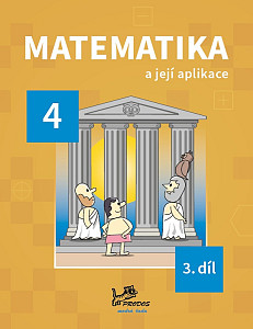 Matematika a její aplikace pro 4. ročník – 3. díl