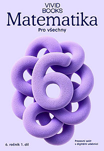 Matematika pro všechny 6. ročník 1. díl - Pracovní sešit s digitální učebnicí