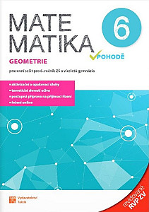 Matematika v pohodě 6 - Geometrie - pracovní sešit RVP