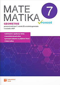 Matematika v pohodě 7 - Geometrie - pracovní sešit RVP