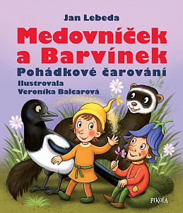 Medovníček a Barvínek - Pohádkové čarování