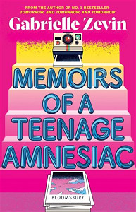 Memoirs of a Teenage Amnesia