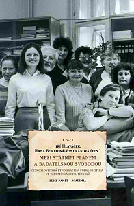 Mezi státním plánem a badatelskou svobodou