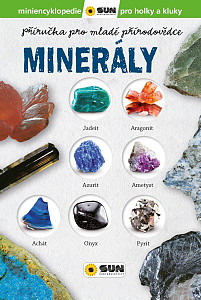 Minerály - Příručka pro mladé přírodovědce