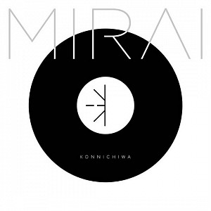 Mirai: Konnichiwa - CD