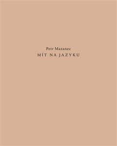 Mít na jazyku