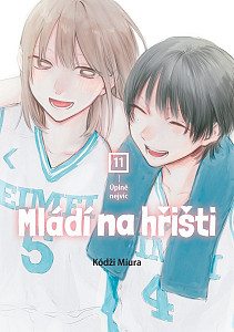 Mládí na hřišti 11 - Úplně nejvíc