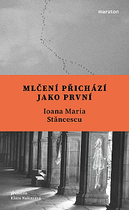 Mlčení přichází jako první