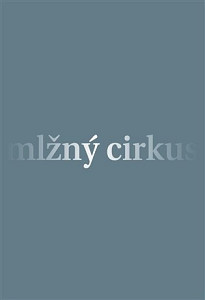 Mlžný cirkus