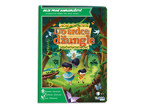 Moje první dobrodružství: Do srdce džungle