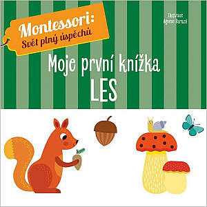 Montessori Moje první knížka Les