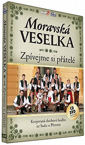 Moravská Veselka - Zpívejme přátelé - CD+DVD
