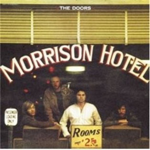 Morrison Hotel (40th Anniversary Edition)