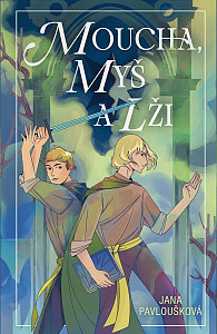 Moucha, Myš a lži