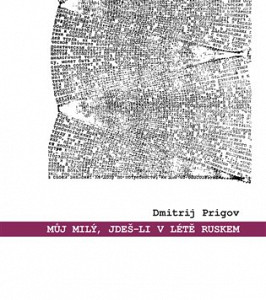 Můj milý, jdeš-li v létě Ruskem: výbor z díla