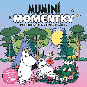Muminí momentky - Pohodové Cozy omalovánky