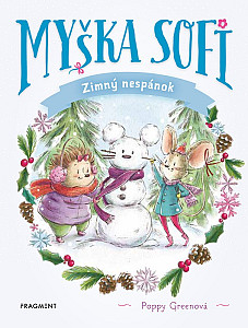 Myška Sofi 8: Zimný nespánok
