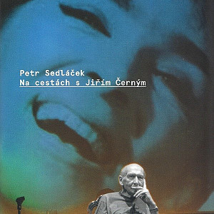 Na cestách s Jiřím Černým