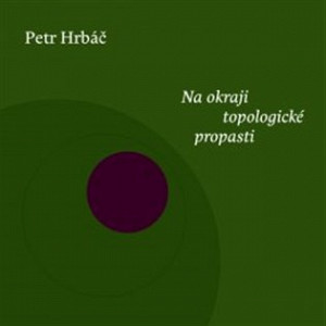 Na okraji topologické propasti