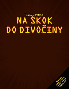 Na skok do divočiny - Příběh podle filmu