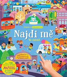 Najdi mě Ve městě - Stiskni a poslouchej