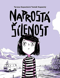 Naprostá šílenost