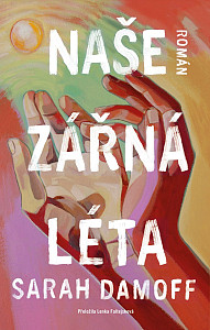 Naše zářná léta